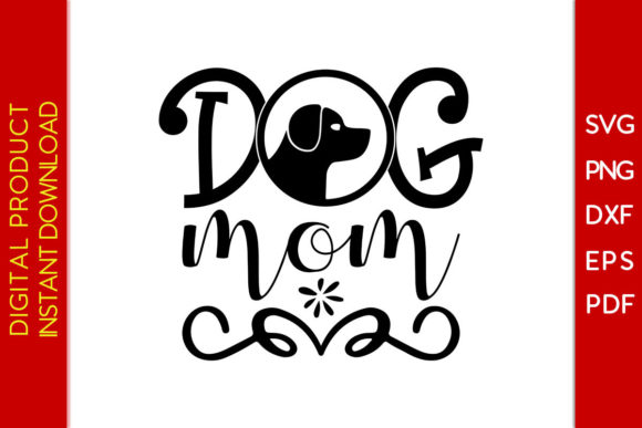 Dog Mom Mother's Day SVG T-Shirt Graphics Review
