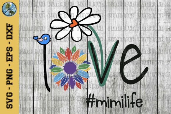 Mom Love Mimi Life Graphics & Print Templates