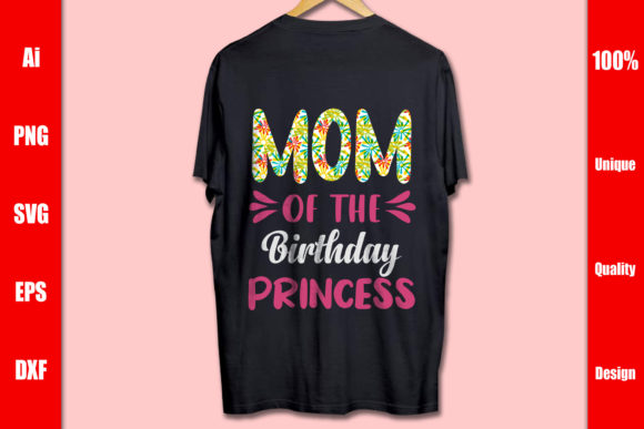 Mom of the Birthday Princess Graphics & Print Templates