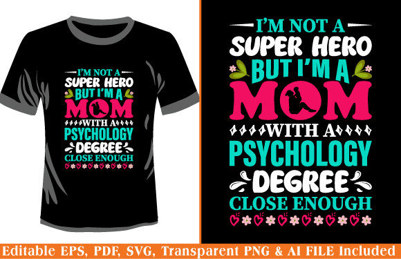 Mother s Day T-shirt I m Not a Super Her Graphics
