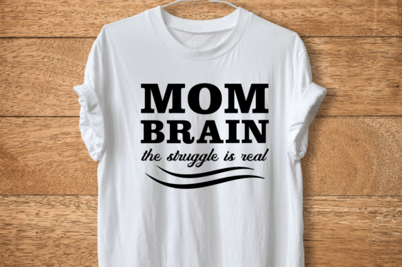 Reviewing Mom Brain the Struggle SVG for Embroidery
