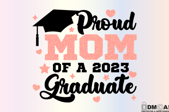 Reviewing the Proud Mom 2023 Graduate SVG for Stitching