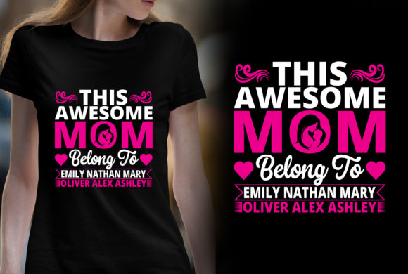 Reviewing This Awesome Mom Belong T-shirt Design